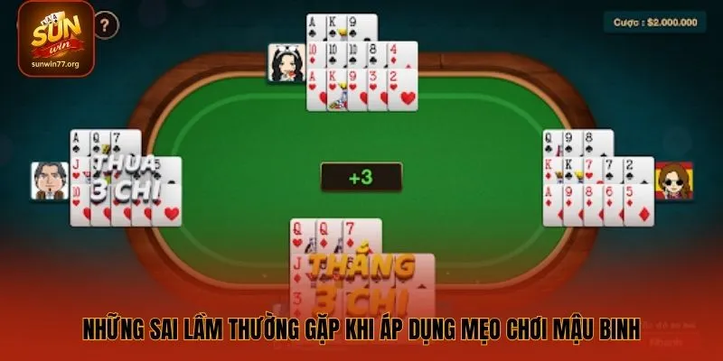 Lỗi hay gặp khi đánh bài mậu binh xập xám